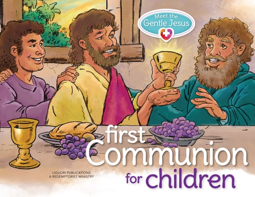 Meet the Gentle Jesus: First Eucharist for Children by Redemptorist Pastoral Publication