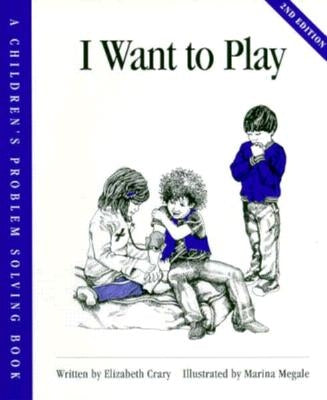 I Want to Play by Crary, Elizabeth