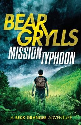 Mission Typhoon by Grylls, Bear