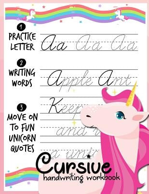 Cursive handwriting workbook: Unicorn Cursive Writing Practice Book Homework For Girl Kids Beginners How to Write Cursive Alfhabet Step By Step And by Fourman, Shacha