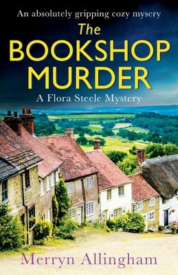 The Bookshop Murder: An absolutely gripping cozy mystery by Allingham, Merryn