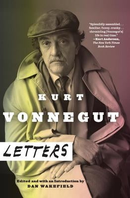 Kurt Vonnegut: Letters by Vonnegut, Kurt