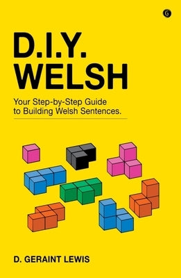 D.I.Y. Welsh by Lewis, D. Geraint