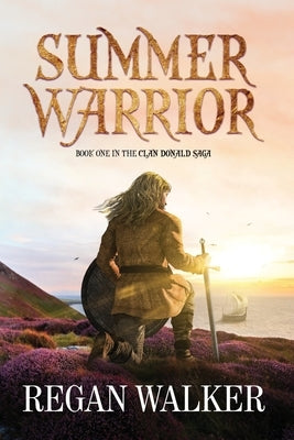 Summer Warrior by Walker, Regan