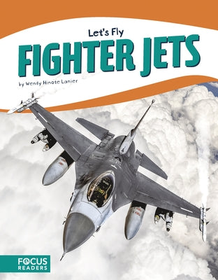 Fighter Jets by Hinote Lanier, Wendy