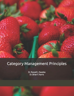 Category Management Principles by Harris, Brian F.