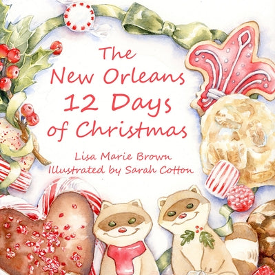 The New Orleans Twelve Days of Christmas by Brown, Lisa Marie