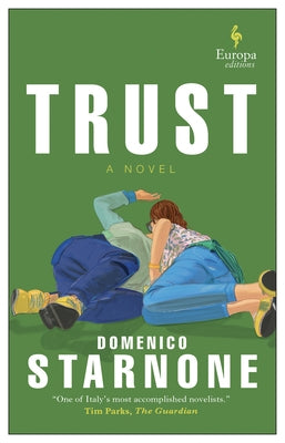 Trust by Starnone, Domenico