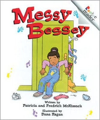 Messy Bessey (Revised Edition) (a Rookie Reader) by McKissack, Patricia C.