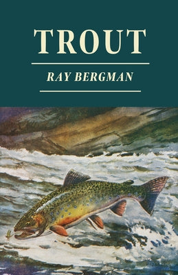 Trout by Bergman, Ray