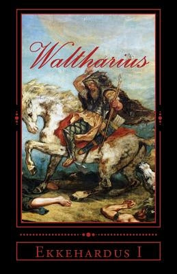 Waltharius by Ekkehardus I.