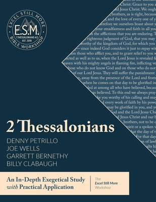 Excel Still More Bible Workshop: 2 Thessalonians by Petrillo, Denny