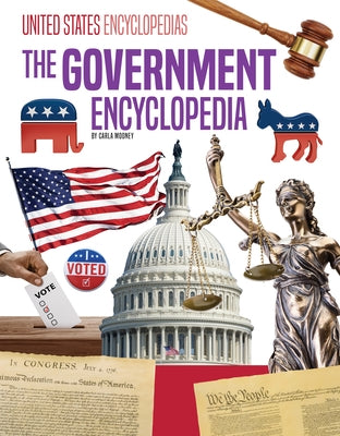 The Government Encyclopedia by Mooney, Carla