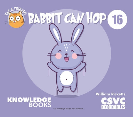 Babbit Can Hop: Book 16 by Ricketts, William