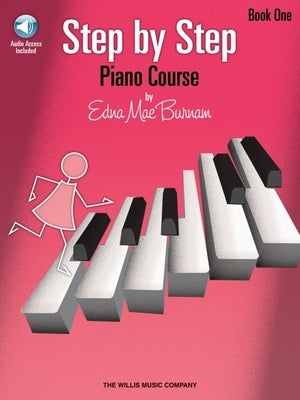 Step by Step Piano Course - Book 1 with Online Audio [With CD] by Burnam, Edna Mae