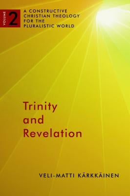 Trinity and Revelation by Karkkainen, Veli-Matti