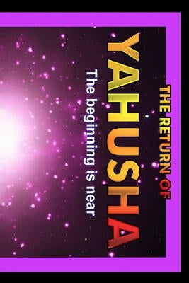 Return Of Yahusha: On The Day Of Yahuah by White, Lew