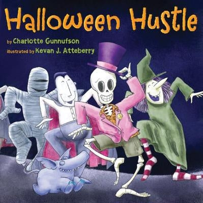 Halloween Hustle by Gunnufson, Charlotte