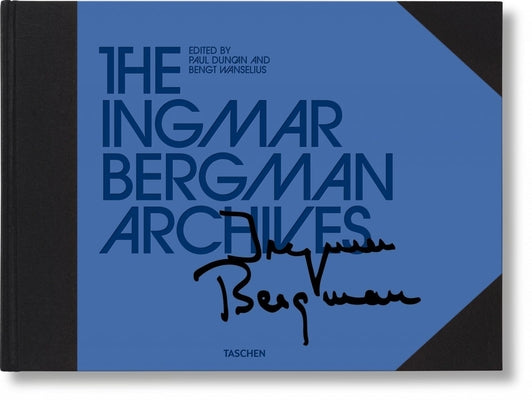The Ingmar Bergman Archives by Josephson, Erland