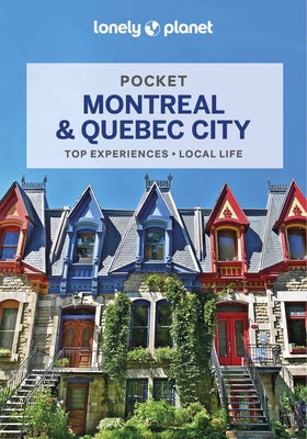 Lonely Planet Pocket Montreal & Quebec City 2 by St Louis, Regis
