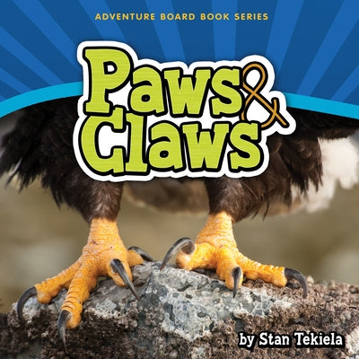 Paws & Claws by Tekiela, Stan