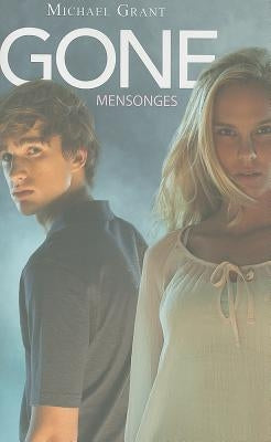 Gone: Mensonges = Lies by Grant, Michael