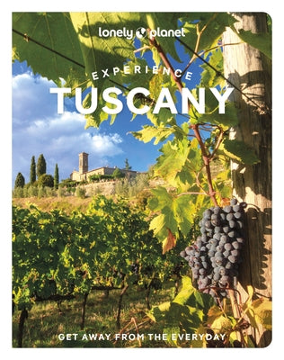 Lonely Planet Experience Tuscany 1 by Zinna, Angelo