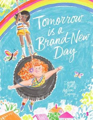 Tomorrow Is a Brand-New Day by Bell, Davina