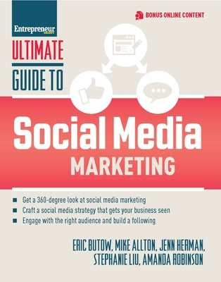 Ultimate Guide to Social Media Marketing by Butow, Eric