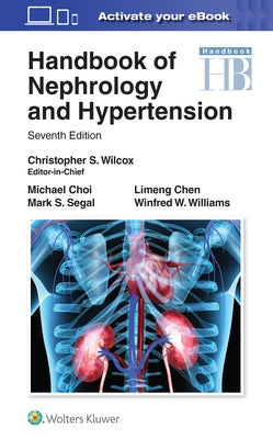 Handbook of Nephrology and Hypertension by Wilcox, Christopher S.
