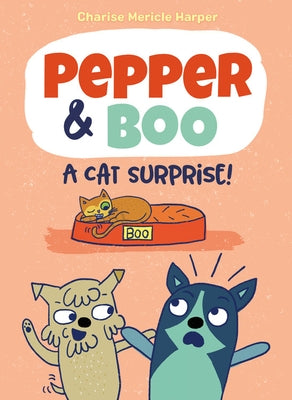 Pepper & Boo: A Cat Surprise! by Harper, Charise Mericle
