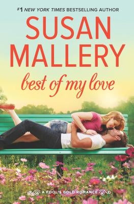 Best of My Love by Mallery, Susan