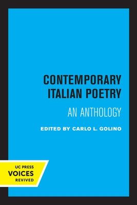 Contemporary Italian Poetry: An Anthology by Golino, Carlo L.