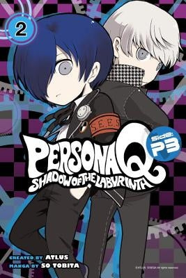 Persona Q: Shadow of the Labyrinth Side: P3, Volume 2 by Tobita, So