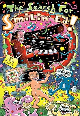 The Search for Smilin' Ed by Deitch, Kim