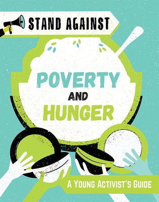 Poverty and Hunger by Harman, Alice