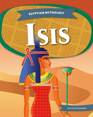 Isis by Krekelberg, Alyssa