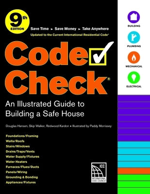 Code Check 9th Edition: An Illustrated Guide to Building a Safe House by Kardon, Redwood