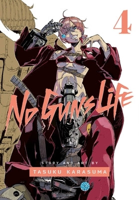 No Guns Life, Vol. 4, 4 by Karasuma, Tasuku