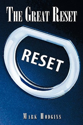 The Great Reset by Hodgins, Mark