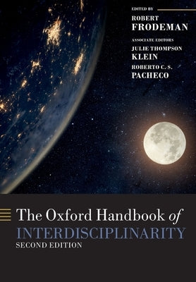 The Oxford Handbook of Interdisciplinarity by Frodeman, Robert