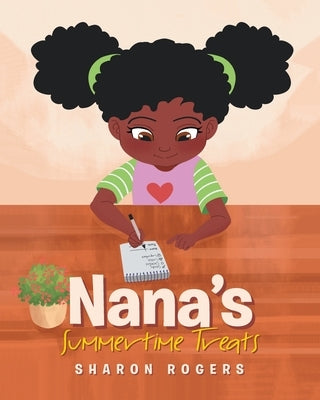 Nana's Summertime Treats by Rogers, Sharon