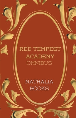 Red Tempest Academy Omnibus by Books, Nathalia