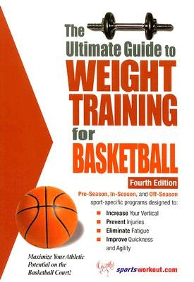 The Ultimate Guide to Weight Training for Basketball by Price, Robert G.