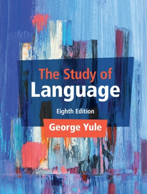 The Study of Language by Yule, George