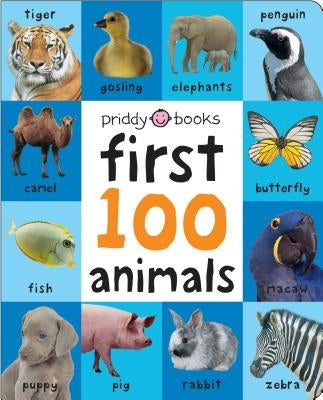 First 100 Animals by Priddy, Roger