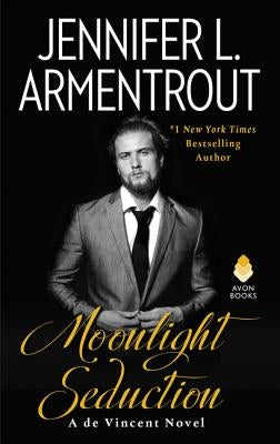 Moonlight Seduction: A de Vincent Novel by Armentrout, Jennifer L.