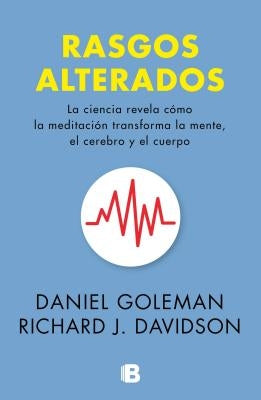 Rasgos Alterados / Altered Traits by Goleman, Daniel