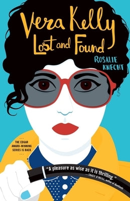 Vera Kelly: Lost and Found by Knecht, Rosalie