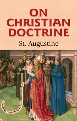 On Christian Doctrine by St Augustine